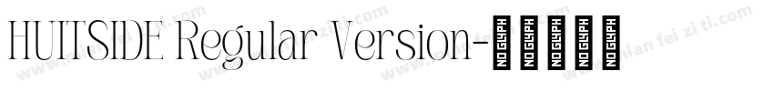 HUITSIDE Regular Version字体转换